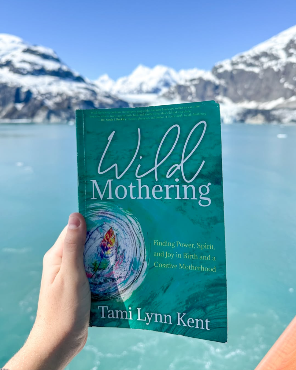 Wild Mothering by Tami Lynn Kent